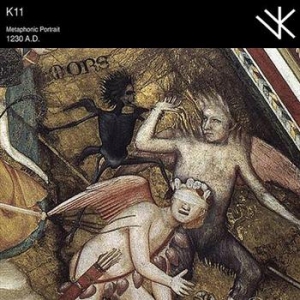 K11 - Metaphonic Portrait 1230 A.D. in der Gruppe CD / Rock bei Bengans Skivbutik AB (497075)