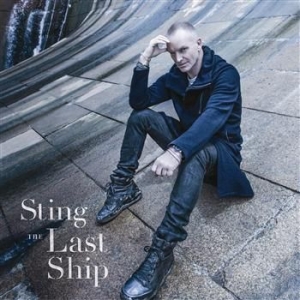 Sting - The Last Ship - Vinyl in der Gruppe VINYL / Pop-Rock bei Bengans Skivbutik AB (497473)