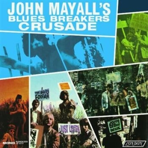 Mayall John & The Blues Breakers - Crusade (Mono Edition) in der Gruppe UNSERE TIPPS / Klassiska lablar / Sundazed / Sundazed Vinyl bei Bengans Skivbutik AB (498546)