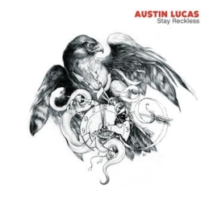 Lucas Austin - Stay Reckless in der Gruppe VINYL / Country bei Bengans Skivbutik AB (498793)