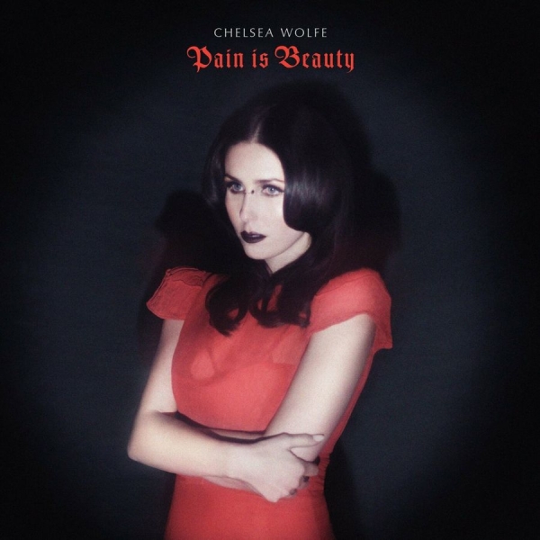 Wolfe Chelsea - Pain Is Beauty in der Gruppe VINYL / Bestseller bei Bengans Skivbutik AB (498863)