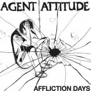Agent Attitude - Affliction Days in der Gruppe VINYL / Rock bei Bengans Skivbutik AB (498964)