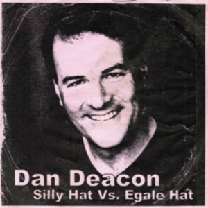 Deacon Dan - Silly Hat Vs. Egale Hat in der Gruppe VINYL / Pop-Rock bei Bengans Skivbutik AB (499002)
