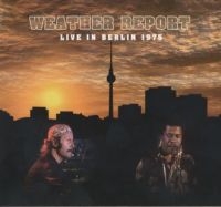 Weather Report - Live In Berlin 1975 in der Gruppe VINYL bei Bengans Skivbutik AB (499336)