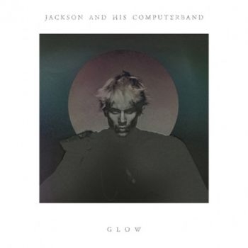 Jackson And His Computerband - Glow in der Gruppe VINYL / Bestseller bei Bengans Skivbutik AB (499709)