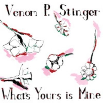 Venom P. Stinger - What's Yours Is Mine in der Gruppe VINYL / Rock bei Bengans Skivbutik AB (500179)