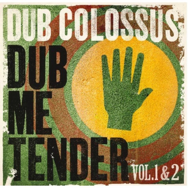 Dub Colossus - Dub Me Tender Bol.1+2 in der Gruppe CD / Bestseller bei Bengans Skivbutik AB (500229)