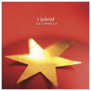 La Cappella - I Juletid in der Gruppe UNSERE TIPPS / Weihnachtsmusik auf Vinyl & CD bei Bengans Skivbutik AB (500287)