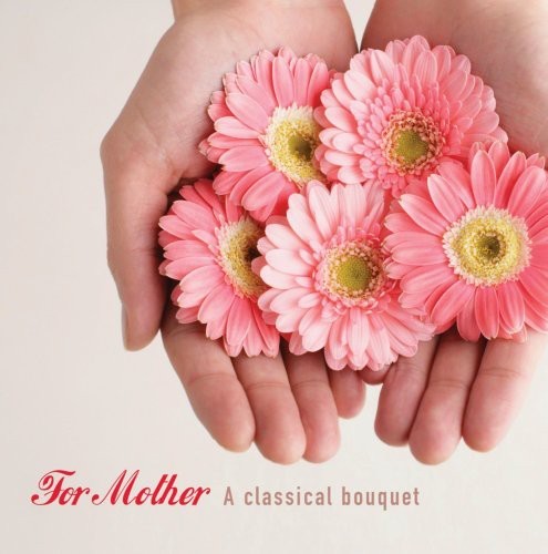 Blandade Artister - For Mother - A Classical Bouquet in der Gruppe CD / Klassiskt bei Bengans Skivbutik AB (500420)