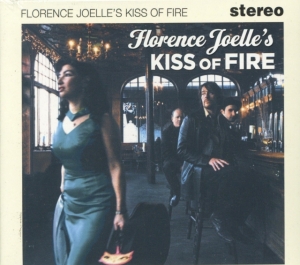 Joelle Florence - Kiss Of Fire in der Gruppe CD bei Bengans Skivbutik AB (500549)