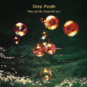 Deep Purple - Who Do We Think We Are (25th Anniv Edition Incl. 7 Bonus Tracks) in der Gruppe CD / CD Hårdrock bei Bengans Skivbutik AB (500780)