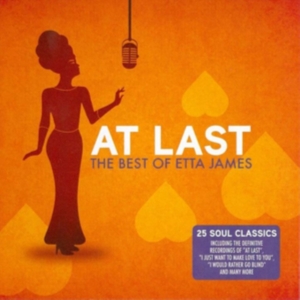 Etta James - At Last - The Best Of Etta James in der Gruppe CD / Best Of,Blues,Country,Jazz bei Bengans Skivbutik AB (501405)