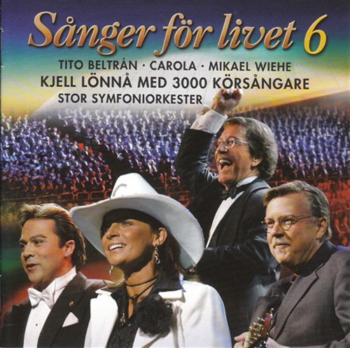 Blandade Artister - Sånger För Livet 6 in der Gruppe Externt_Lager / Naxoslager bei Bengans Skivbutik AB (501573)