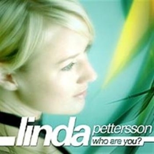 Linda Pettersson - Who Are You in der Gruppe Externt_Lager / Naxoslager bei Bengans Skivbutik AB (501657)