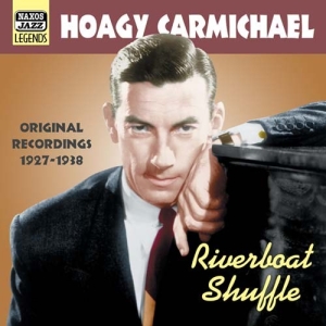 Carmichael Hoagy - Vol 2: Riverboat Shuffle in der Gruppe CD / Jazz bei Bengans Skivbutik AB (501745)