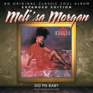 Morgan Meli'sa - Do Me Baby - Expanded Ed. in der Gruppe CD / RnB-Soul bei Bengans Skivbutik AB (501909)