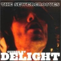 Sewergrooves - Guided By Delight in der Gruppe CD / Pop-Rock,Svensk Folkmusik bei Bengans Skivbutik AB (502080)
