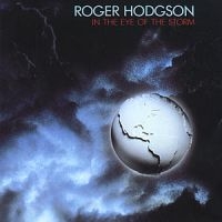 Roger Hodgson - In The Eye Of The in der Gruppe CD / Pop-Rock bei Bengans Skivbutik AB (502163)