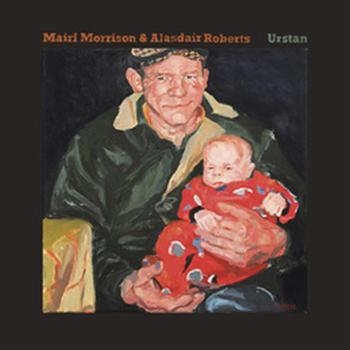 Mairi Morrison & Alasdair Roberts - Urstan in der Gruppe CD / Worldmusic/ Folkmusik bei Bengans Skivbutik AB (502455)