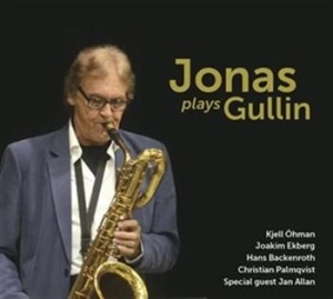 Bertil Jonasson  Kjell Öhman  Hans - Jonas Plays Gullin in der Gruppe cdonuppdat / CDON Jazz klassiskt NX bei Bengans Skivbutik AB (502543)