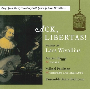 Lars Wivallius - Ack Libertas in der Gruppe CD bei Bengans Skivbutik AB (502546)