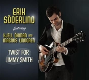 Erik Söderlind Kjell Öhman Magnus L - Twist For Jimmy Smith in der Gruppe Externt_Lager / Naxoslager bei Bengans Skivbutik AB (502779)