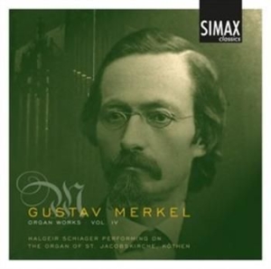 Merkel Gustav - Organ Works Vol 4 in der Gruppe CD / Klassiskt bei Bengans Skivbutik AB (503008)