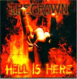 Crown The - Hell Is Here in der Gruppe CD bei Bengans Skivbutik AB (503058)