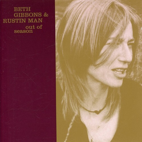 Gibbons Beth & Rustin Man - Out Of Season in der Gruppe CD / Pop bei Bengans Skivbutik AB (503158)