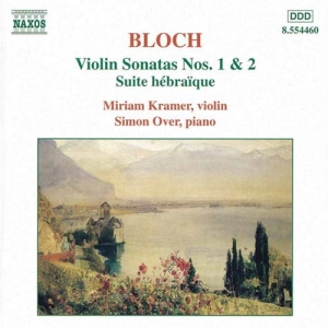Bloch Ernest - Violin Sonatos Nos 1 2 in der Gruppe Externt_Lager / Naxoslager bei Bengans Skivbutik AB (503203)