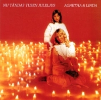 Agnetha Fältskog Linda Ulvaeus - Nu Tändas Tusen Juleljus (CD) in der Gruppe CD bei Bengans Skivbutik AB (503216)