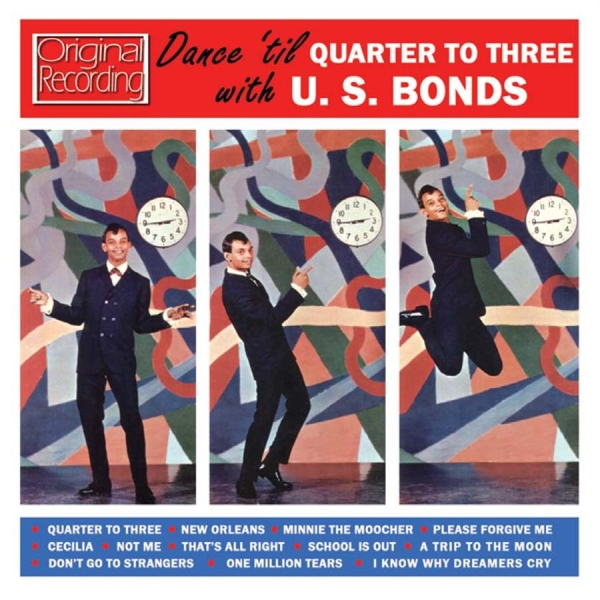 Bonds Gary U.S. - Dance 'Til Quarter To Three in der Gruppe CD / Bestseller bei Bengans Skivbutik AB (503535)