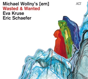 Michael Wollny's  [Em] - Wasted & Wanted in der Gruppe CD / Jazz bei Bengans Skivbutik AB (503634)