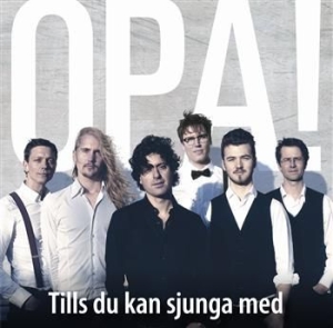 Opa - Tills Du Kan Sjunga Med in der Gruppe CD / Pop bei Bengans Skivbutik AB (504004)
