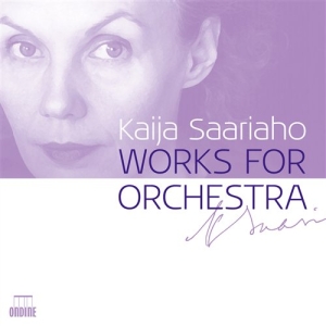 Kaija Saariaho - Works For Orchestra in der Gruppe CD bei Bengans Skivbutik AB (504375)
