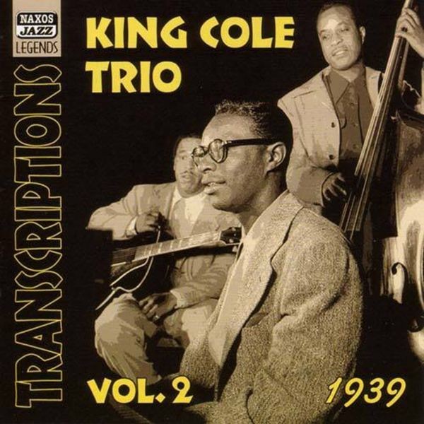 The Nat King Cole Trio - Transcriptions Vol 2 in der Gruppe CD / Jazz/Blues bei Bengans Skivbutik AB (504390)