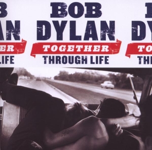 Dylan Bob - Together Through Life in der Gruppe CD / Pop-Rock,Övrigt bei Bengans Skivbutik AB (504426)