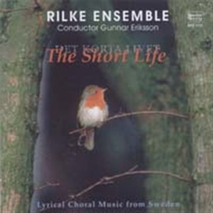 Rilkeensemblen - The Short Life in der Gruppe Externt_Lager / Naxoslager bei Bengans Skivbutik AB (504546)