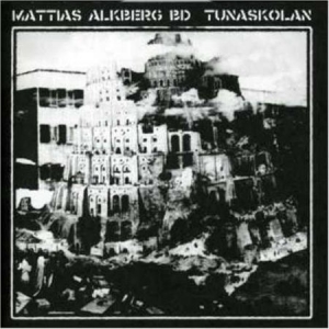 Mattias Alkberg Bd - Tunaskolan in der Gruppe CD / Pop-Rock,Svensk Musik bei Bengans Skivbutik AB (504993)