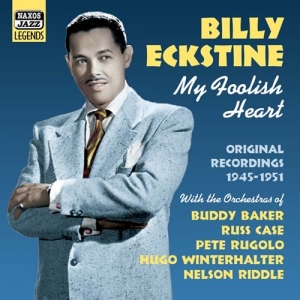 Eckstine Billy - My Foolish Heart in der Gruppe CD / Jazz bei Bengans Skivbutik AB (505008)