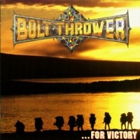 Bolt Thrower - For Victory in der Gruppe CD bei Bengans Skivbutik AB (505346)