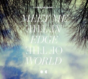 Over The Rhine - Meet Me At The Edge Of The World in der Gruppe VINYL / Pop-Rock bei Bengans Skivbutik AB (505430)