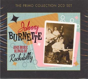 Burnette Johnny - Johnny & More Kings Of Rockabilly in der Gruppe CD / Bestseller bei Bengans Skivbutik AB (505724)
