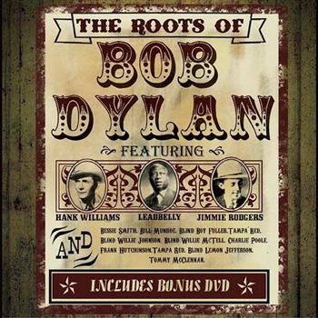 Various Artists - Roots Of Bob Dylan (3Cd+Dvd) in der Gruppe CD / Bestseller bei Bengans Skivbutik AB (505727)