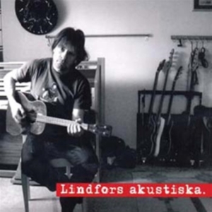 Lindfors Staffan - Lindfors Akustiska in der Gruppe Övrigt /  bei Bengans Skivbutik AB (505860)