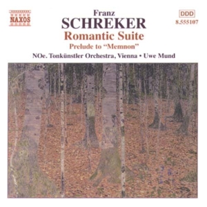 Schreker Franz - Romantic Suite in der Gruppe CD bei Bengans Skivbutik AB (505917)