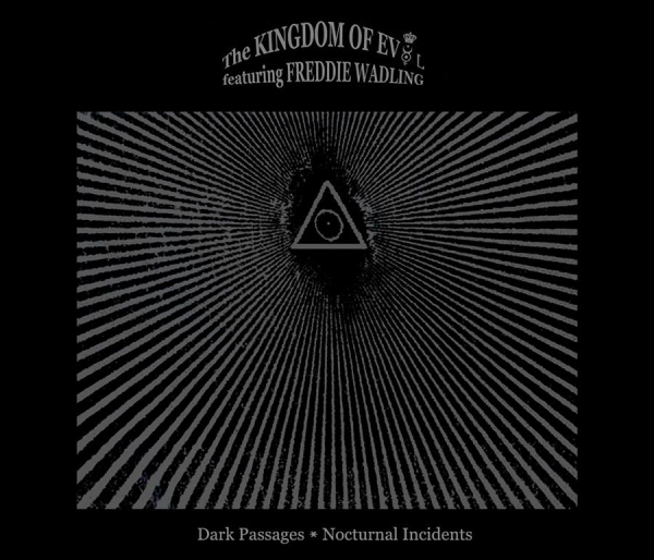 Kingdom Of Evol Feat. Freddie Wadli - Dark Passages - Nocturnal Incidents in der Gruppe CD / Bestseller bei Bengans Skivbutik AB (506025)