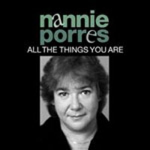 Porres Nannie - All The Things You Are in der Gruppe CD / Jazz,Svensk Musik bei Bengans Skivbutik AB (506562)