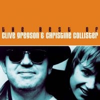 Gregson Clive & Christine Collister - Best Of Clive Gregson & Christine C in der Gruppe CD / Pop-Rock bei Bengans Skivbutik AB (506904)