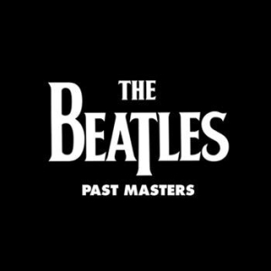 The Beatles - Past Masters (2009 Remaster) in der Gruppe CD bei Bengans Skivbutik AB (506929)